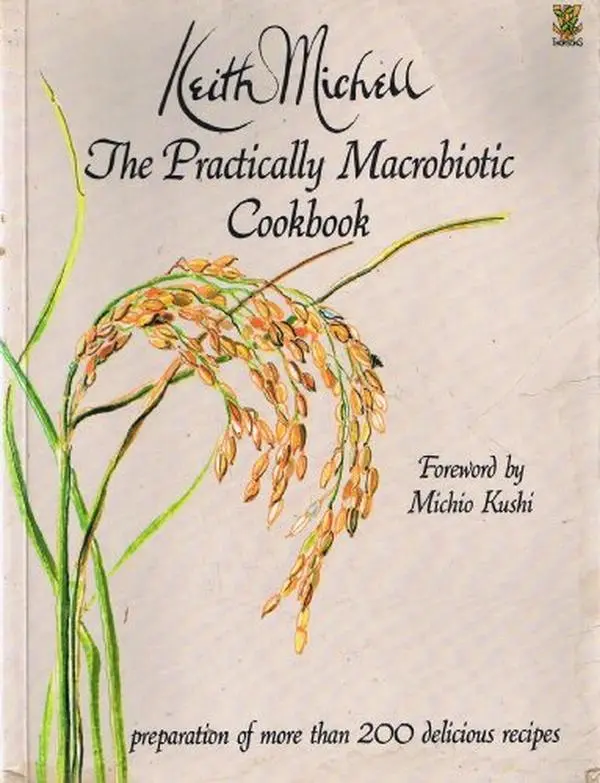 USED-Practically Macrobiotic by Keith Michell (Paperback)