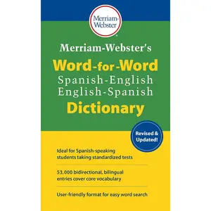 Merriam-Webster's Word-for-Word Spanish-English Dictionary (Multilingual, English and Spanish Edition) Multilingual Edition