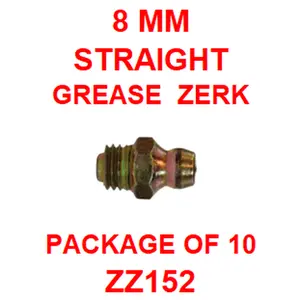 ZZ152  METRIC  8 MM  GREASE  FITTING  (10PACK)