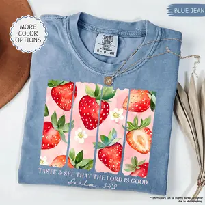Comfort Colors Strawberry Taste And See That The Lord Is Good Shirt Psalm 34 8 Christian Summer Shirt Strawberry Festival Gift Bible Tee