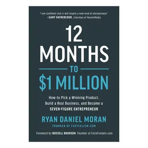 12 Months to 1 Million Build a Business & Seven Figure Success Guide - Hardcover