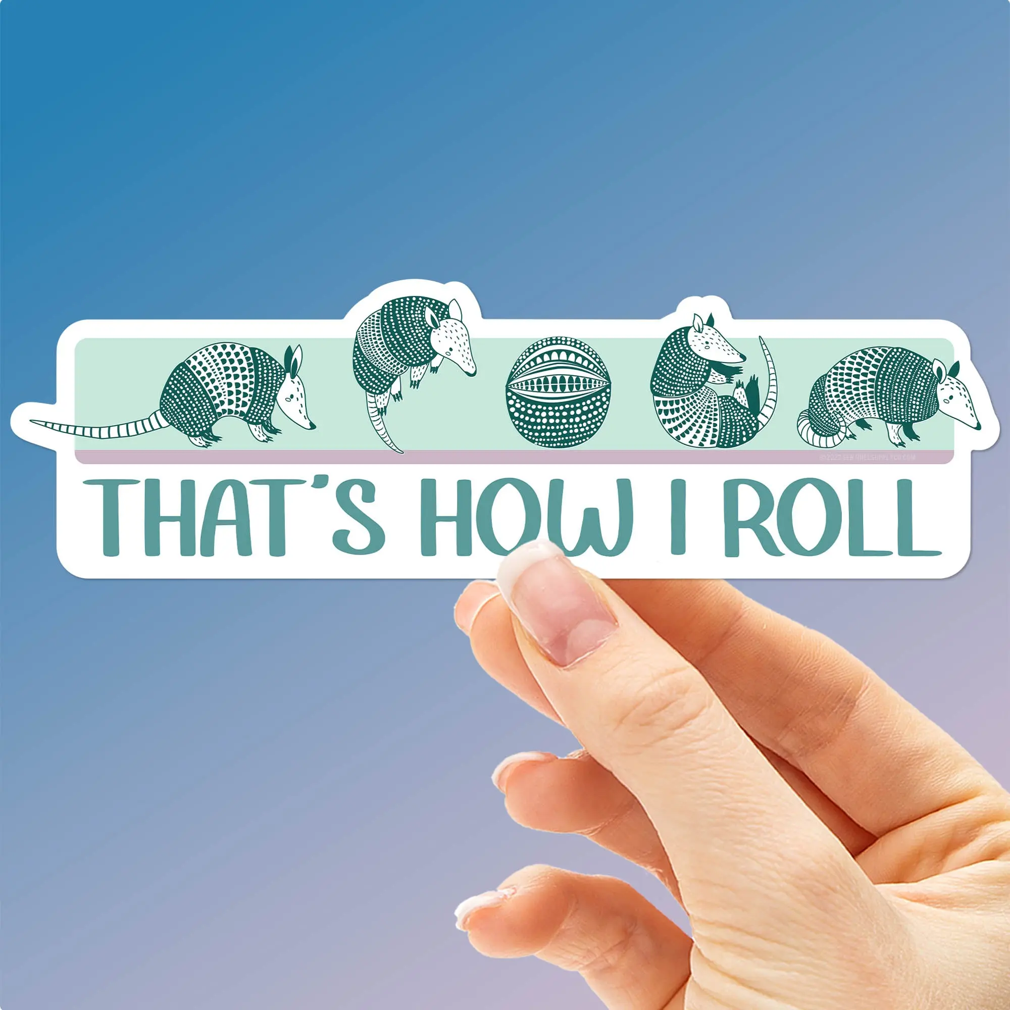 That's How I Roll Armadillo Sticker