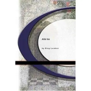 USED-Alibi Ike by Ring Lardner (Paperback)