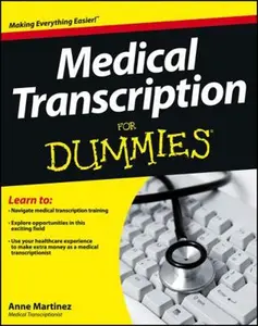 USED-Medical Transcription For Dummies by Martinez, Anne (Paperback)