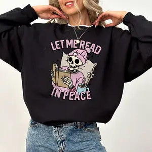 Funny Skeleton Reading Book Sweatshirt, Let Me Read In Peace, Cute Bookish Halloween Sweatshirt For Girl, Teacher Crewneck, Cute Halloween Skeleton Sweater, Librarian Tops, Comfy Long Sleeve Pullover, Women's Tops, Casual Womenswear, Comfort Cotton Fabric