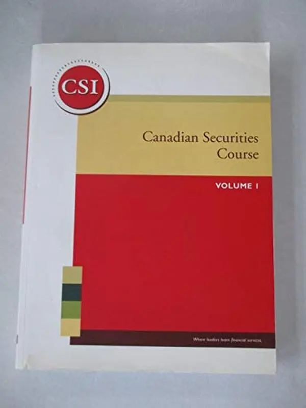 USED-Canadian Securities Course Volume 1 by CSI (Paperback)