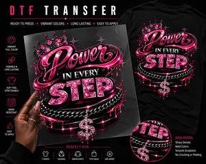 Pretty & Paid in Pink – Power in Every Step DTF Transfer Ideal for t-shirts, hoodies, sweatshirts, tote bags, and more.