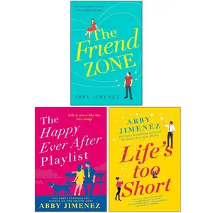 The Friend Zone Series Collection 3 Books Set By Abby Jimenez