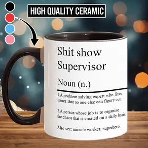Trendy Shit Show Supervisor Mug, Funny Gift for Boss Team Manger Director Thank You Gift, Classic Ceramic mugs - scs12952