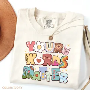 Comfort Colors Your Words Matter Tee , Pathologist Shirt, Speech Therapy Shirt, Speech Pathology Shirt, Appreciation Tee, SLP Graduation, Gift For Her