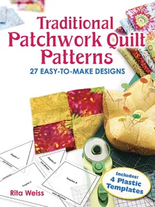 USED-Traditional Patchwork Quilt Patterns: 27 Easy-To-Make Designs with Templates by Weiss, Rita (Paperback)