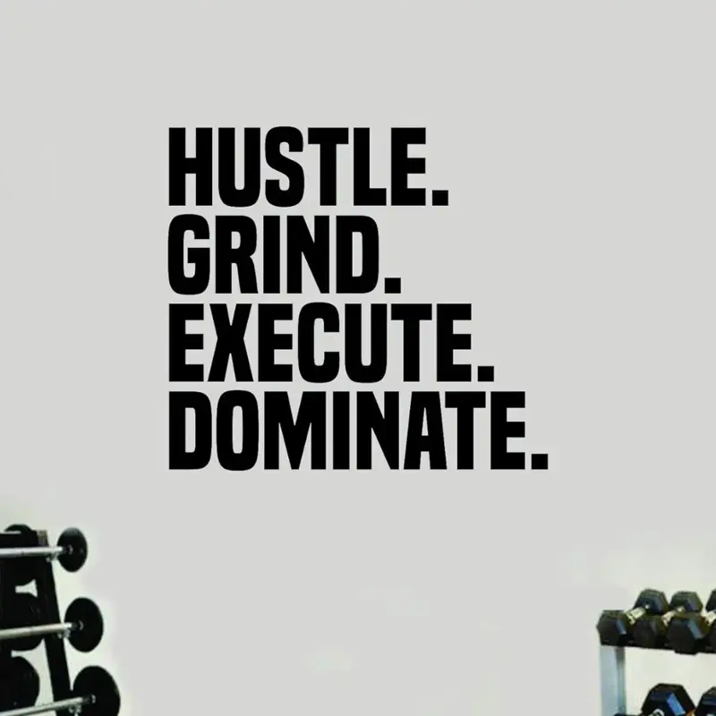 Hustle Grind Execute Dominate Wall Decal Vinyl Sticker Gym Quote Home Decor Fitness