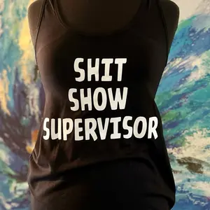 Supervisor of Sh!t