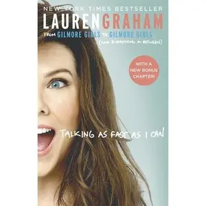 USED-Talking As Fast As I Can by Lauren Graham (Paperback)