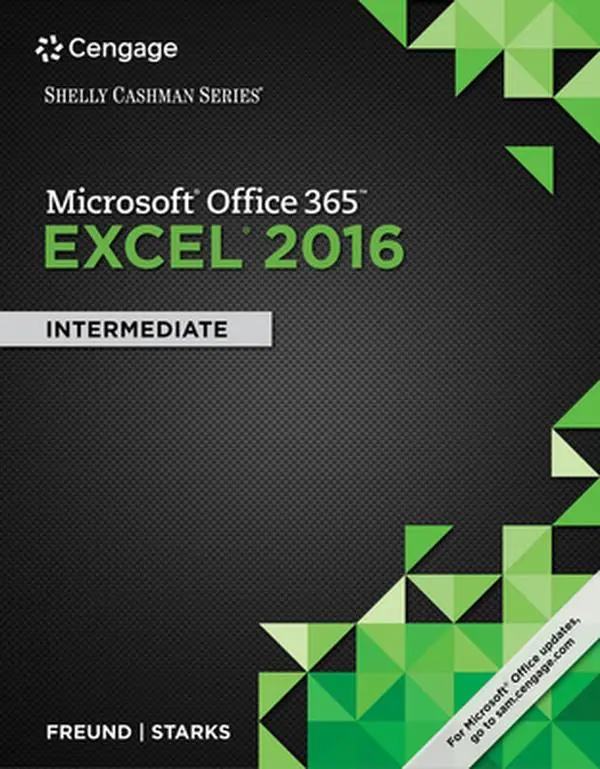 USED-Shelly Cashman Series Microsoft Office 365 & Excel 2016: Intermediate by Freund, Steven M. (Paperback)