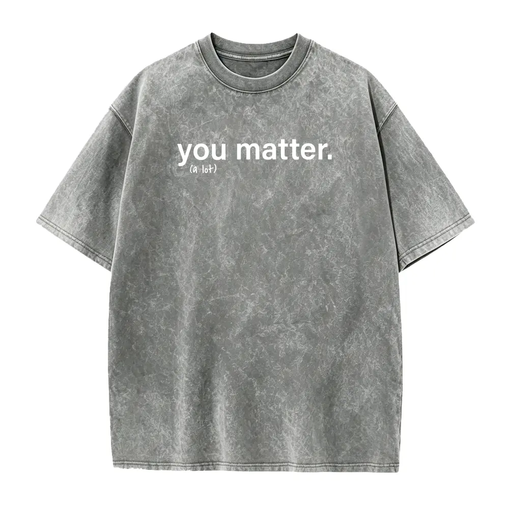 Men's Kindness Motivational T-Shirt - "You Matter" Inspirational Quote, Positive Vibes Tee, Gift for Him Cotton Menswear graphic tees men gifts shirts men Top Casual Streetwear Crewneck Natural Sports