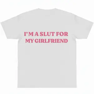 I'm a Slut for My Husband/Girlfriend/boyfriend tee redesigned as a funny Valentine’s Day gift shirt with playful humor any occasion y2k fashion Streetwear Casual Top Trending