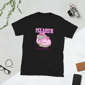 My love Language is Extra Rice Anime Rice Tee