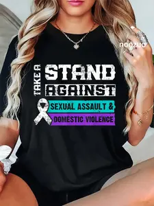 100% Cotton Unisex Against Sexual Assault and Domestic Violence T-Shirt