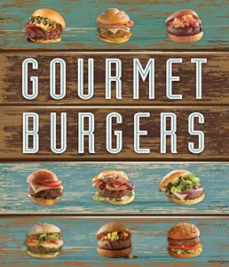 USED-Gourmet Burgers by Publications International Ltd. (Flexibound)