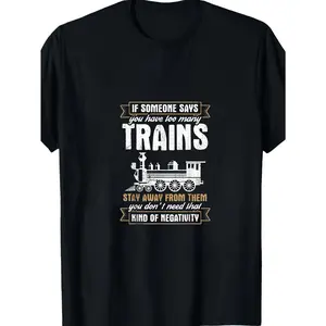 [100% Cotton] 100% Cotton The "Too Many Trains" Design T-Shirt for Train Enthusiasts - a Stylish And Comfortable Tee with a Fun Design, Perfect for Casual Wear, Running, Or Outdoor Adventures
