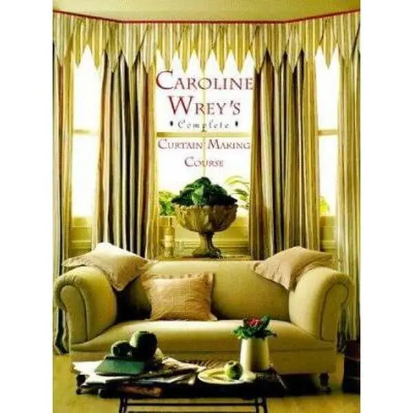 USED Book - Caroline Wrey's Complete Curtain-Making Course by Caroline Wrey (Hardcover) - english