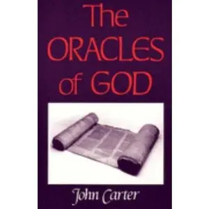 USED-Oracles of God by John Carter (Paperback)