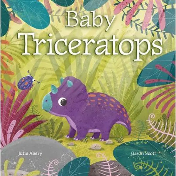 Baby Triceratops - Julie Abery, Art-Focused Children's Board Book