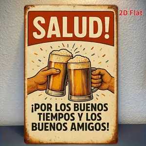 1pc 8x12 Inch Vintage Spanish Metal Wall Art Sign "SALUD!"Through Good Times And Good Friends" - Rustic Beer Mug Tin Plaque, Funny Retro Bar Decor For Home, Cafe, Garage, Man Cave, 2D Flat Hanging Sign