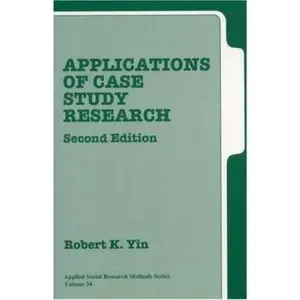 USED-Applications of Case Study Research Second Edition (Applied Social Research Methods Series Volume 34) by Dr. Robert K. Yin (Paperback)