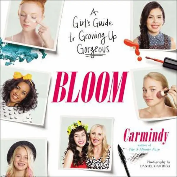 USED-Bloom: A Girl's Guide to Growing Up Gorgeous by Carmindy (Paperback)