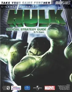 USED-The Hulk(TM) Official Strategy Guide (Bradygames Signature Series) by Tim Bogenn (Paperback)