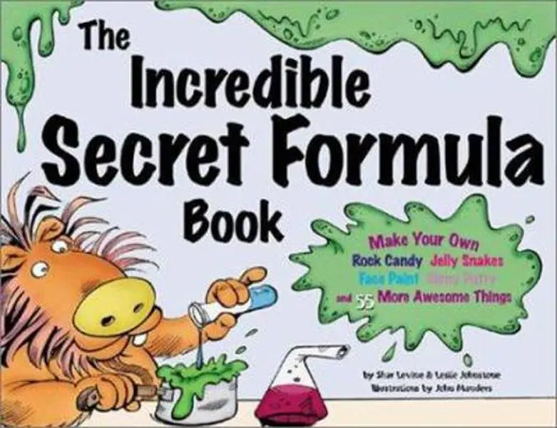 USED Tutorial Paperback Book - The Incredible Secret Formula Crafting Guide: Make Your Own Rock Candy, Jelly Snakes, Face Paint, Slimy Putty, and 55 More Things by Shar Levine (Step-by-Step Printed Pages, English)