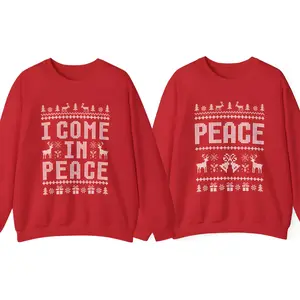 I Come in Peace Funny Matching Couples Ugly Christmas Sweater Funny Couples Christmas T-Shirt Sweatshirt Womenswear Comfort Crewneck