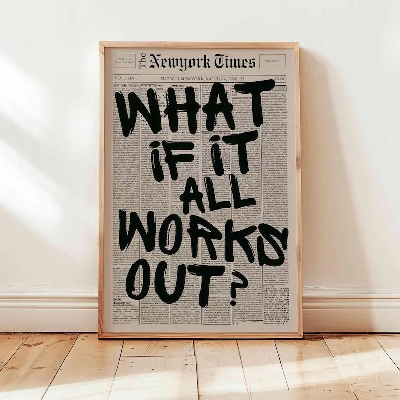 Retro What If It All Works Out Newspaper Print, Typography Poster, Trendy Wall Art, Motivational Poster, What If Poster Print