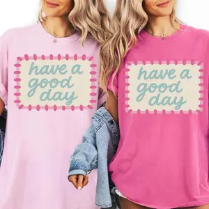 Have a nice day! T-shirt - General fit, loose fit, American printed women's casual comfortable pure cotton top, sporty bohemian style, soft and comfortable fabric.