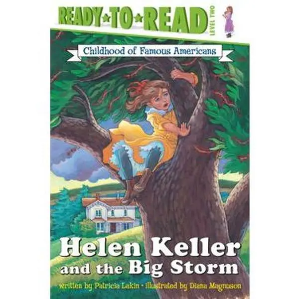 HELEN KELLER AND THE BIG STORM: READY-TO-READ LEVEL 2