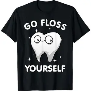 Funny Dental Floss Design For Men Women Teeth Orthodontists T-Shirt