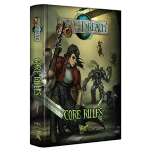 Through The Breach: Core Rules 2nd Edition