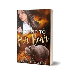 Bound to her Bear (The Montana Grizzlies 3): A FF Bear Shifter Paranormal Romance by Ariel Marie- signed paperback