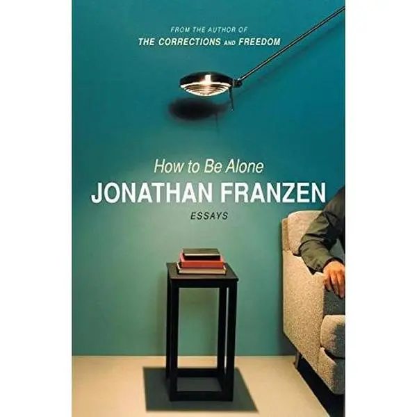 Used Books - "How To Be Alone" by Franzen, 2003 Edition, 324 Pages, English Text, Very Good Condition Literature & Art Paperback Book