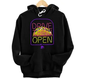 Taco Bell Drive Thru Open Sign Pullover Hoodie