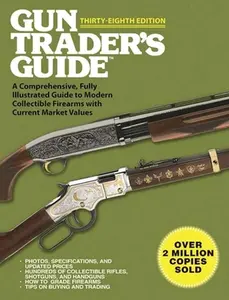 USED-Gun Trader's Guide, Thirty-Eighth Edition: A Comprehensive, Fully Illustrated Guide to Modern Collectible Firearms with Current Market Values (Paperback)