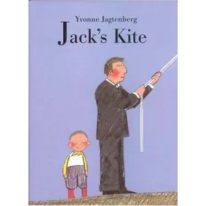 USED-Jack's Kite by Yvonne Jagtenberg (Hardcover)