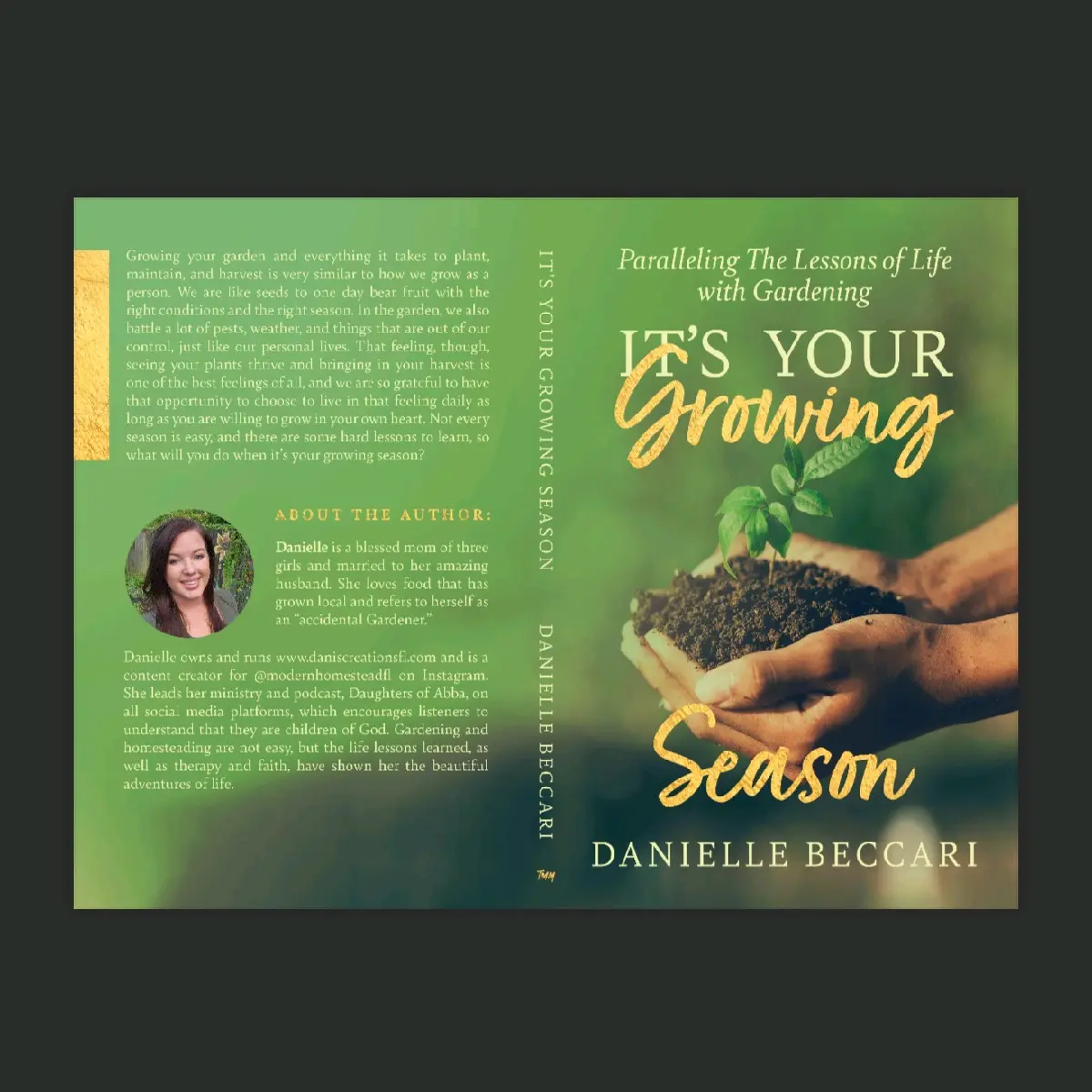 Its your growing season  by Danielle Beccari