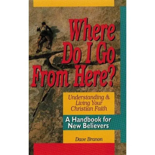 USED-Where Do I Go from Here? by Dave Branon (Paperback)