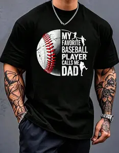 Base Baseball My Favorite Player Calls Me Dad Father's Day T-Shirt Print T-Shirt Casual Crew Neck Short Sleeve Comfort Tee Top For Spring & Summer Men's Clothing