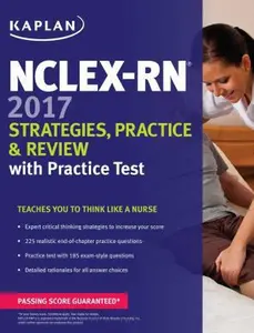 USED-NCLEX-RN 2017 Strategies, Practice and Review with Practice Test (Kaplan Test Prep) by Kaplan Nursing (Paperback)