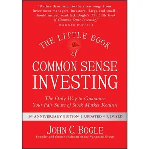 Little Books, Big Profits: A Comprehensive Guide to Common Sense Investing (Hardcover)