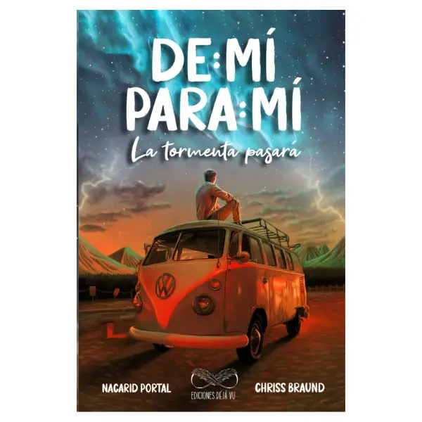 De Mí Para Mí, La Tormenta Pasará (Spanish Edition)